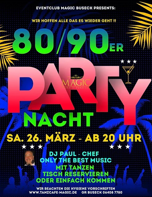 80er, 90er Dance Party, 2G+, im Magic, Buseck
